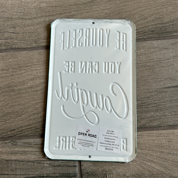 Be yourself unless you can be a cowgirl then be a cowgirl tin sign - Picture 2 of 3